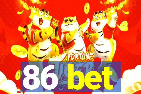 86 bet